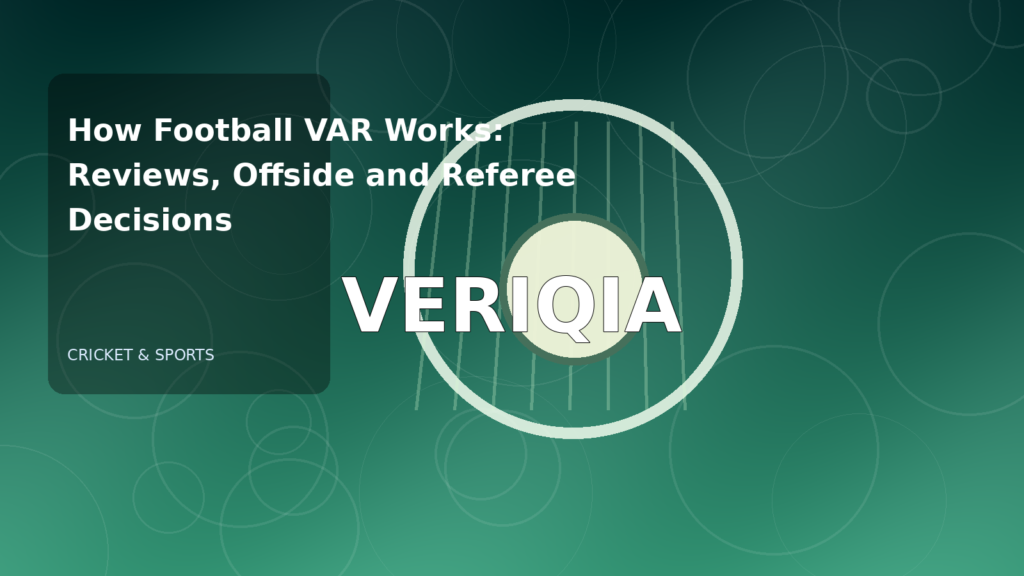 Original editorial illustration illustrating football VAR rules explained, with VERIQIA watermark