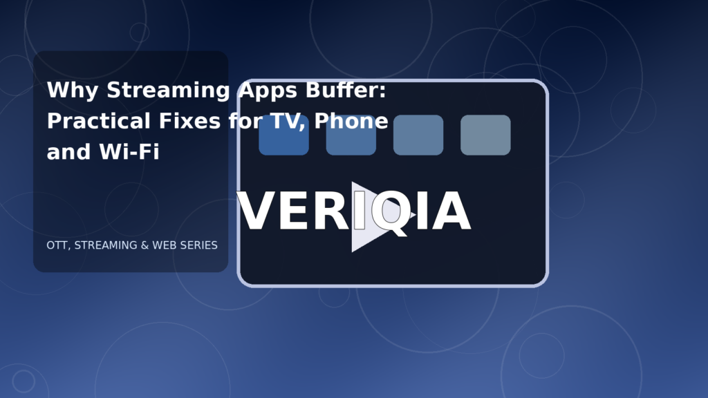 Original editorial illustration illustrating streaming buffering fixes, with VERIQIA watermark
